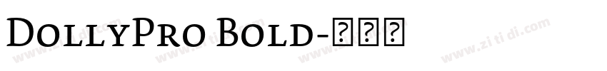 DollyPro Bold字体转换